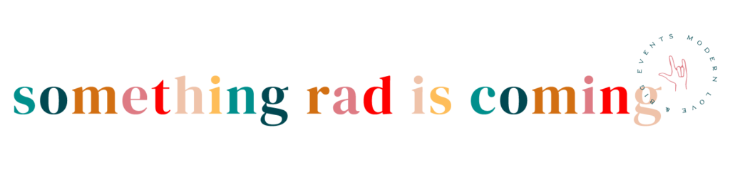 somthing rad is coming